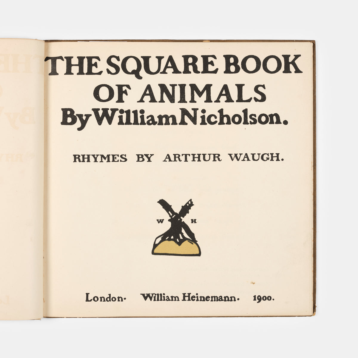 An unusually good example of what is generally regarded as the rarest of William Nicholson's illustrated works; accompanying rhymes by Arthur Waugh.