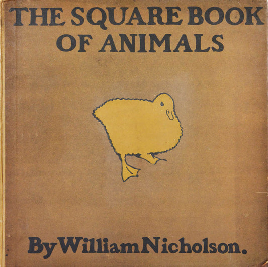 An unusually good example of what is generally regarded as the rarest of William Nicholson's illustrated works; accompanying rhymes by Arthur Waugh.