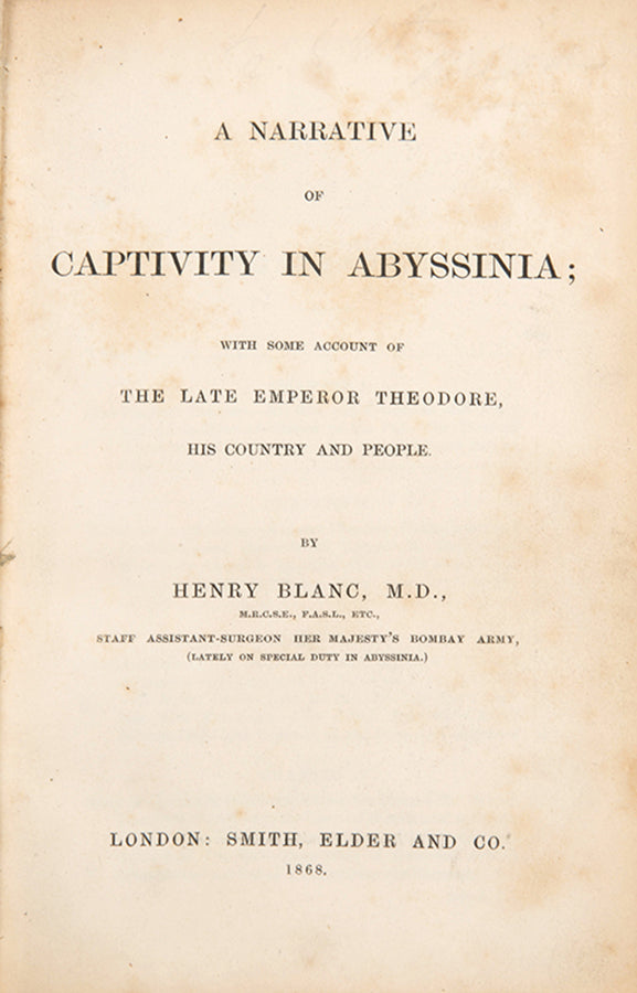 henry blanc narrative of captivity in Abyssinia 1868 first edition