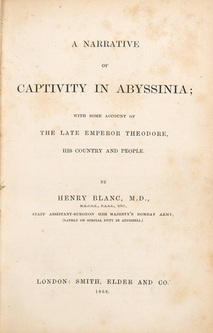 henry blanc narrative of captivity in Abyssinia 1868 first edition