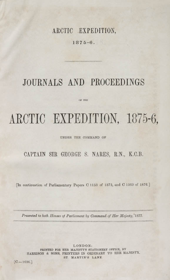 First edition of Arctic Expedition, 1875-6, compiled from reports on the Nares expedition, and is one of the most valuable sources for the history of exploration in northern Canada.