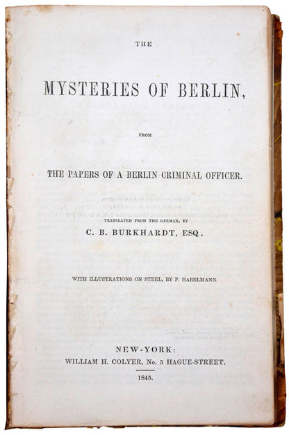 One of the more significant early detective fiction titles, a key work in the 'Mysteries of [put your city name here]' trend of the time. Hubin IV Addenda.