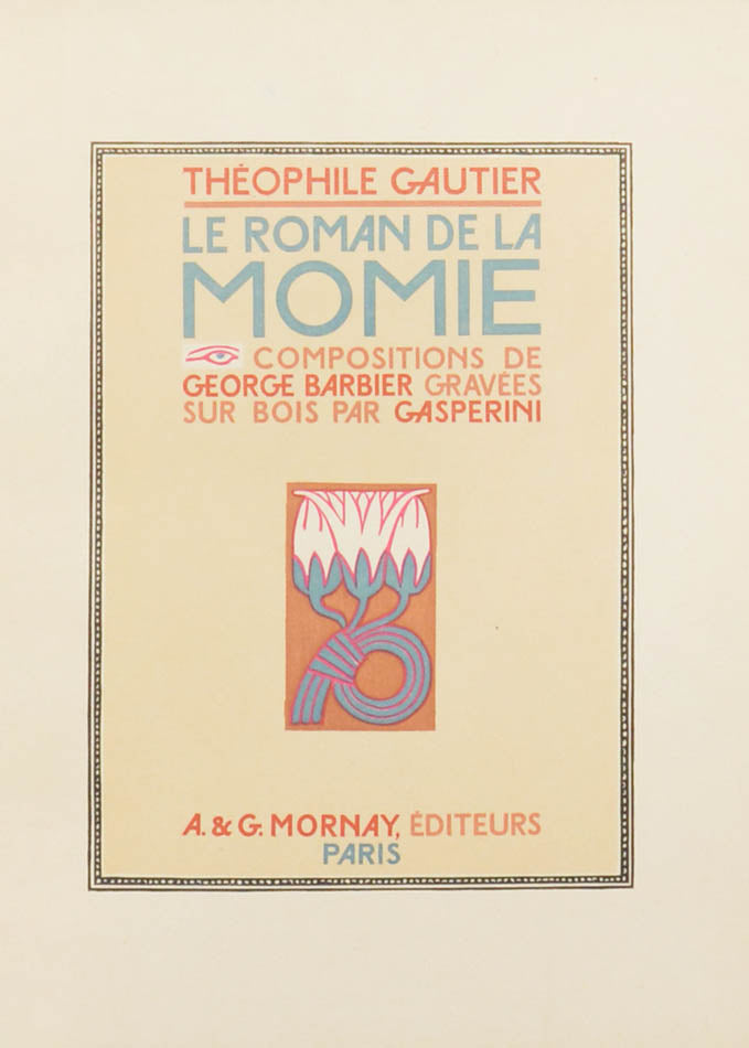 Theophile Gautier, George Barbier, Le Roman de la Momie, Limited edition,  