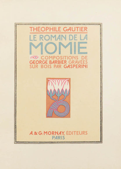 Theophile Gautier, George Barbier, Le Roman de la Momie, Limited edition,  
