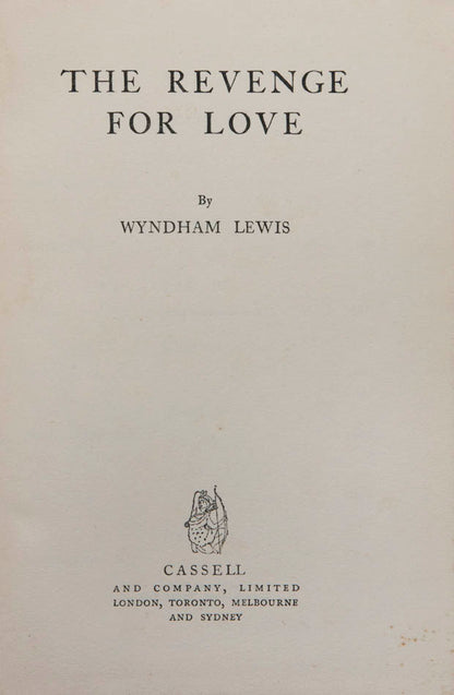 A fine copy of one of Lewis's greatest works, written during 1934-35; publication of The Revenge for Love was constantly delayed due to libellous passages.