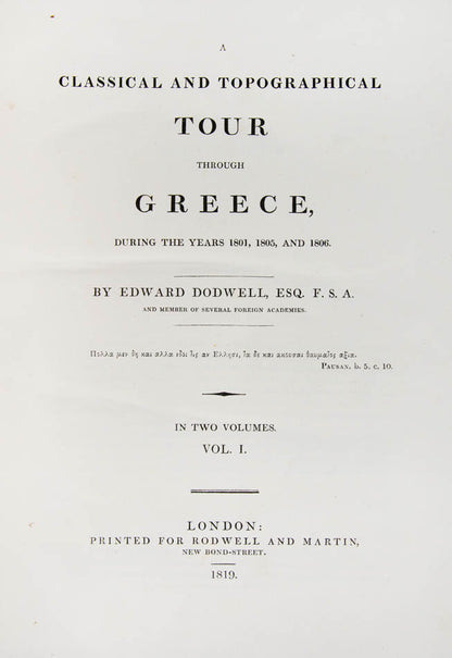 Dodwell toured mainland Greece and revisited the Ionian Islands. In this work he describes both ancient Greece and its present circumstances.