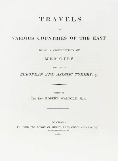 travels between 1803 and 1808 to which are added accounts by other travellers such as Sibthorpe, Carlyle, and in the second volume, Leake, and Cockerell. 