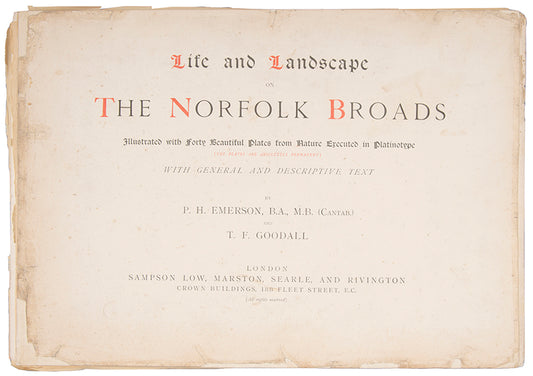 Of the utmost rarity, Life and Landscape on the Norfolk Broads is Peter Henry Emerson's first book. It comprises 40 platinum prints. 