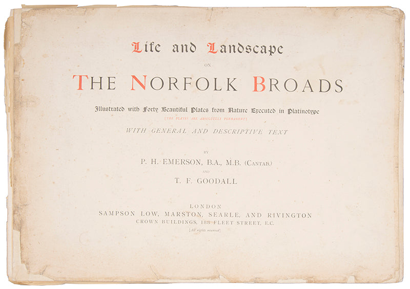 Of the utmost rarity, Life and Landscape on the Norfolk Broads is Peter Henry Emerson's first book. It comprises 40 platinum prints. 
