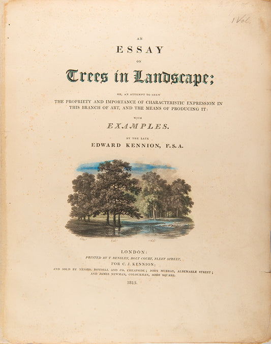 An essay on trees in landscape, Kennion, First edition with four additional hand coloured double page engravings, 54 in total, bound in modern half leather