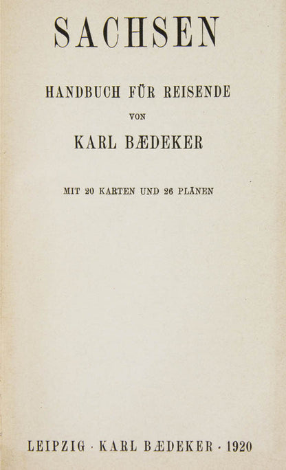 First edition with adverts of Baedeker's guide to Sachsen.