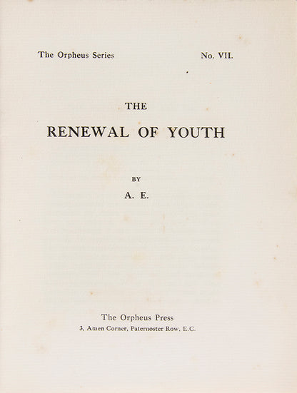 A first impression of the first edition of George Russell's Renewal of Youth, published in London in 1911.