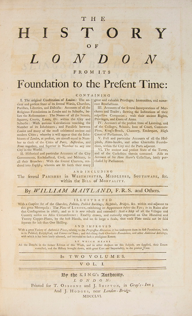 A handsome copy of this much enlarged and preferred edition of Maitland's London, richly illustrated in folio format. 