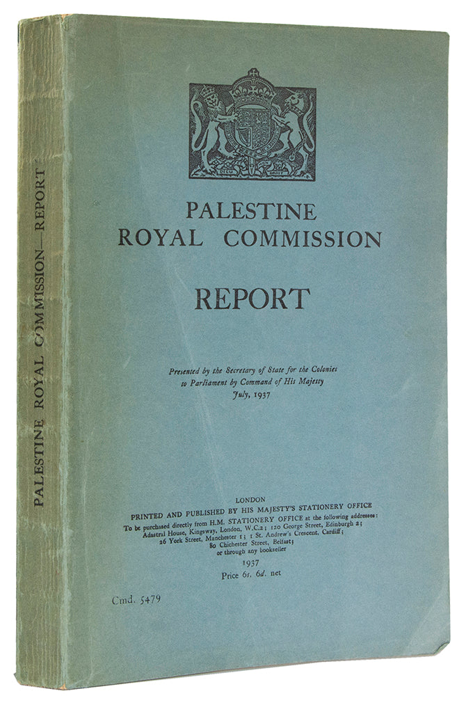 PEEL Commission. Palestine Royal Commission Report and White Paper, 1937