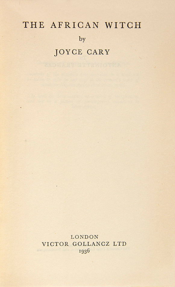 The African Witch was Joyce Cary's land mark pre-war novel, uncommon in the dustjacket.