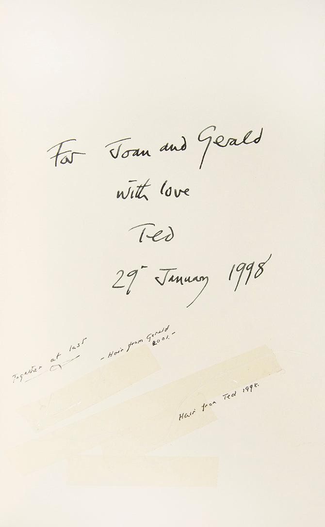 Inscribed to his brother and sister-in-law, For Joan and Gerald, with love, Ted, 29th January 1998 with a strand of Gerald and Ted's hair wi