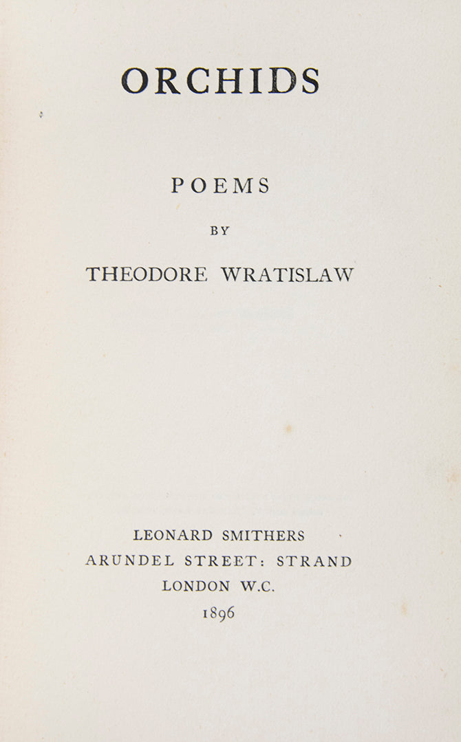 Further poems by occasional Uranian Theodore Wratislaw, a contributor to Beardsley's The Yellow Book and The Savoy. 