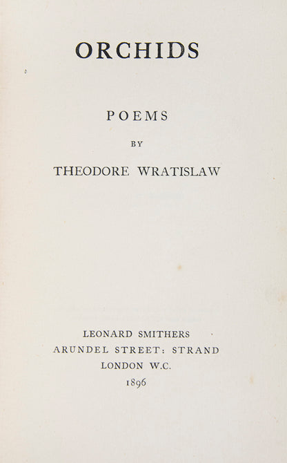 Further poems by occasional Uranian Theodore Wratislaw, a contributor to Beardsley's The Yellow Book and The Savoy. 