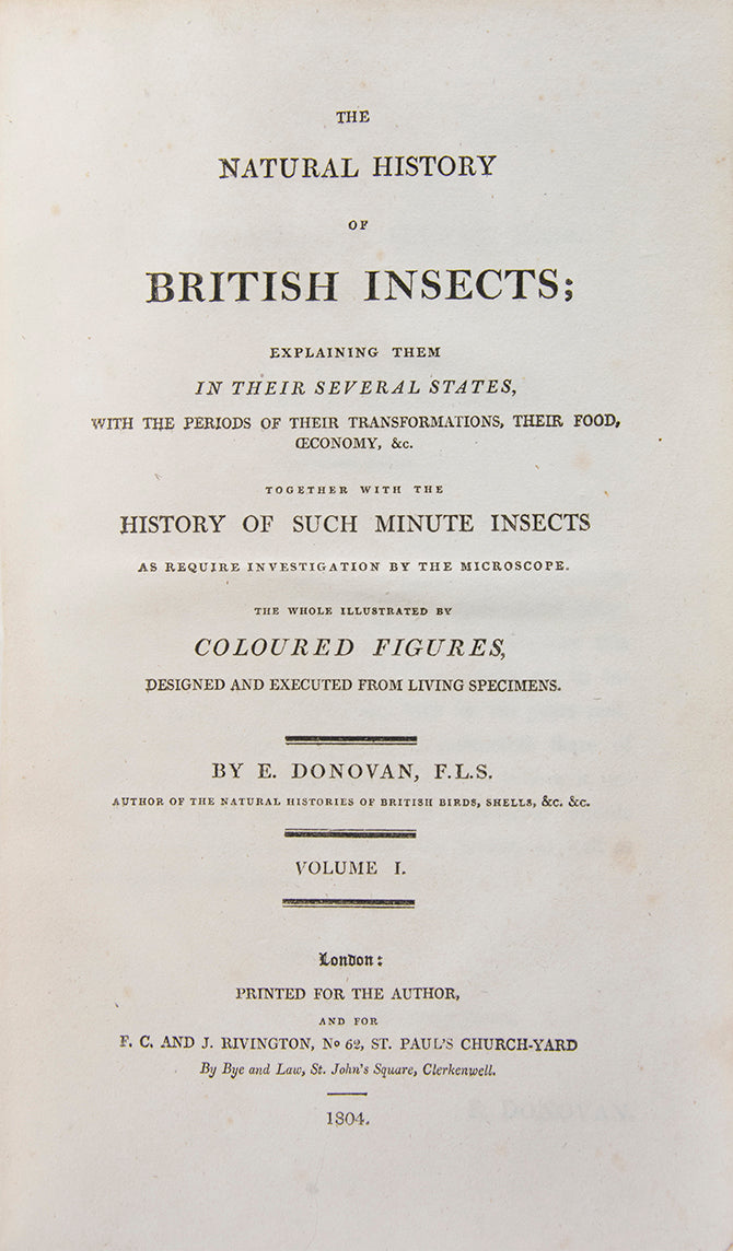 The Natural history of British Insects established Donovan's reputation. It contains high quality plates illustrating the life-cycles of the insects, 