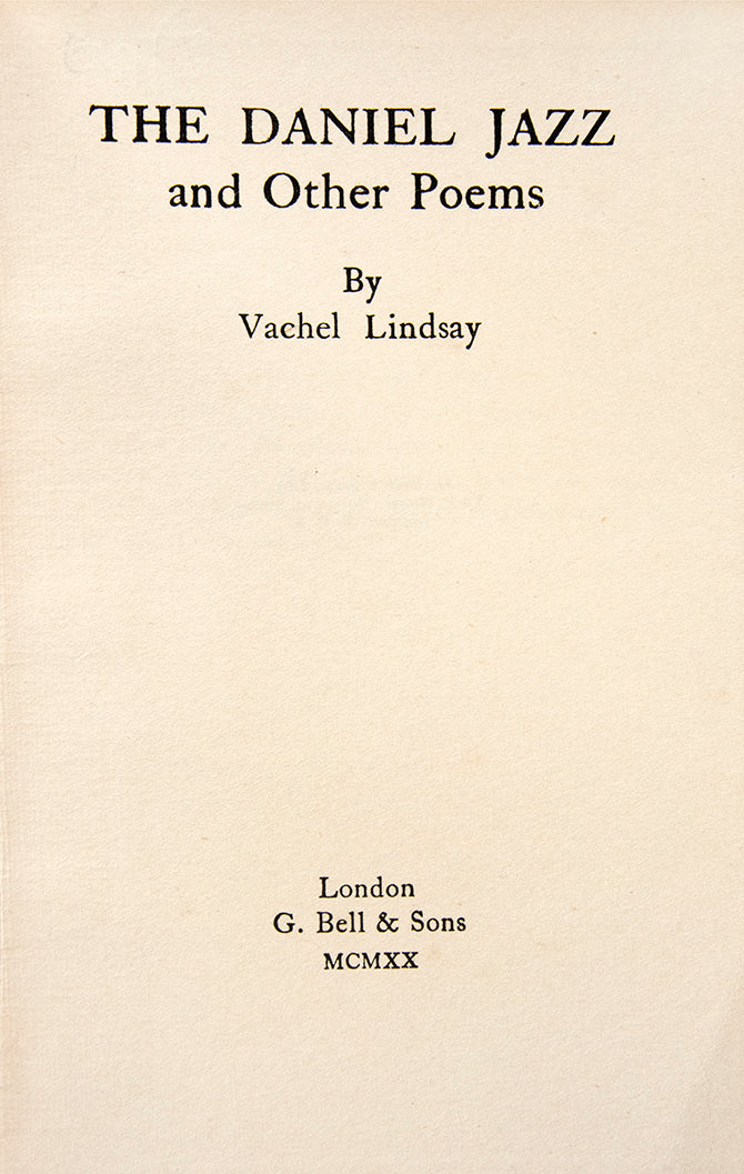 Written at the height of Lindsay's career; his approach to poetry impressed many at the time, including W.B. Yeats, and Allen Ginsberg years later.