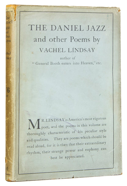 Written at the height of Lindsay's career; his approach to poetry impressed many at the time, including W.B. Yeats, and Allen Ginsberg years later.