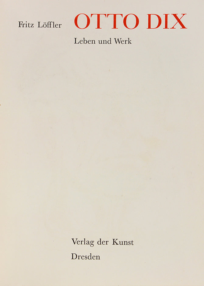 A presentation copy, inscribed by Dix to the Dutch artist Paul Citroen on the half tittle 'Herrn Citroen zur freundlichen Erinnerung April 1964 Otto Dix'