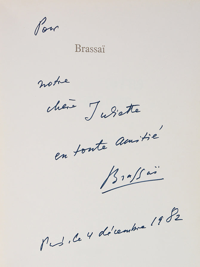 A presentation copy, inscribed in ink on the half title page 'Pour notre chere Juliette en toute amitie Brassai Paris. le 4 decembre 1982'