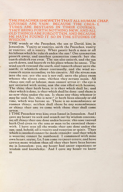 A finely printed edition of these Old Testament texts; the first book printed in Charles Ricketts' third typeface, the King's fount. One of 300 copies.