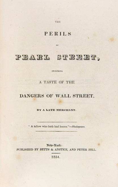 First edition of Asa Green's early Wall Street novella, The Perils of Wall Street, about the innocent carpenter's son Billy Hazard ruined by short-selling.