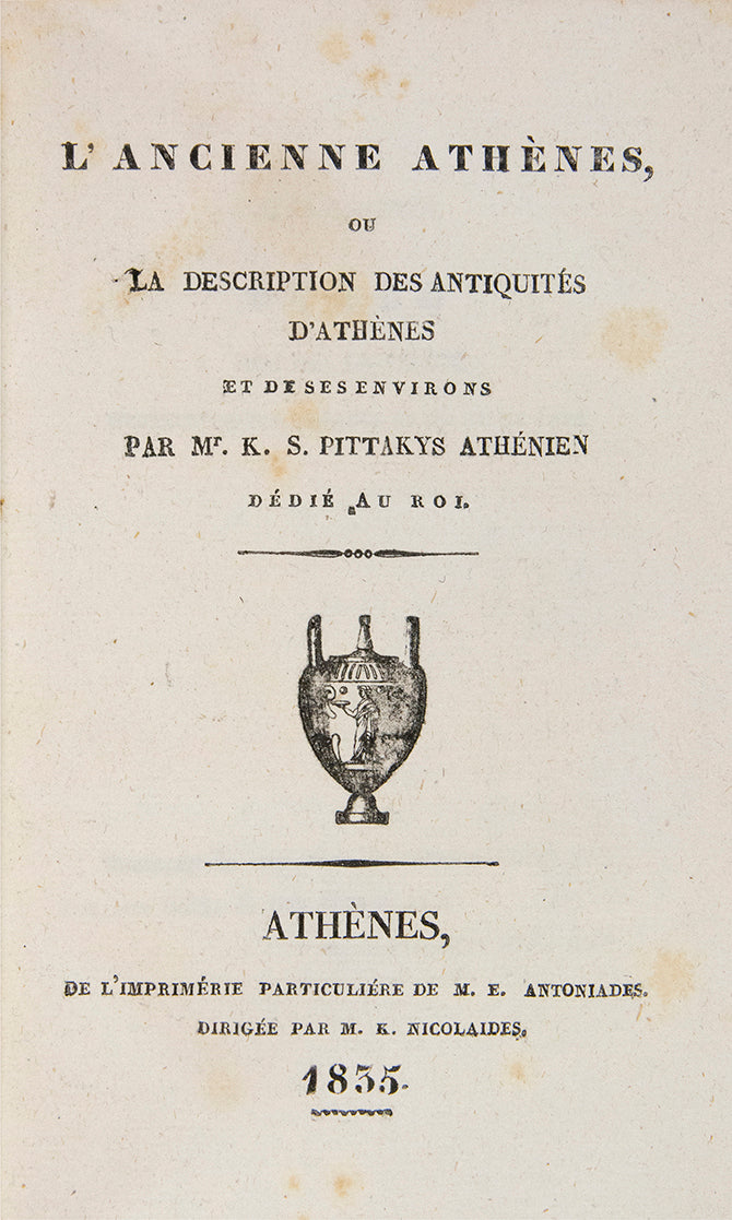 This work dedicated to King Otho, is  one of the first books describing ancient Athens to be printed in Athens. 