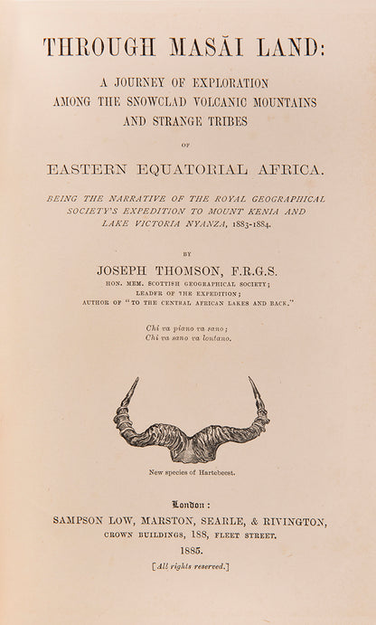 The rare first edition. Thomson was a British geologist and explorer who played an important part in the Scramble for Africa.