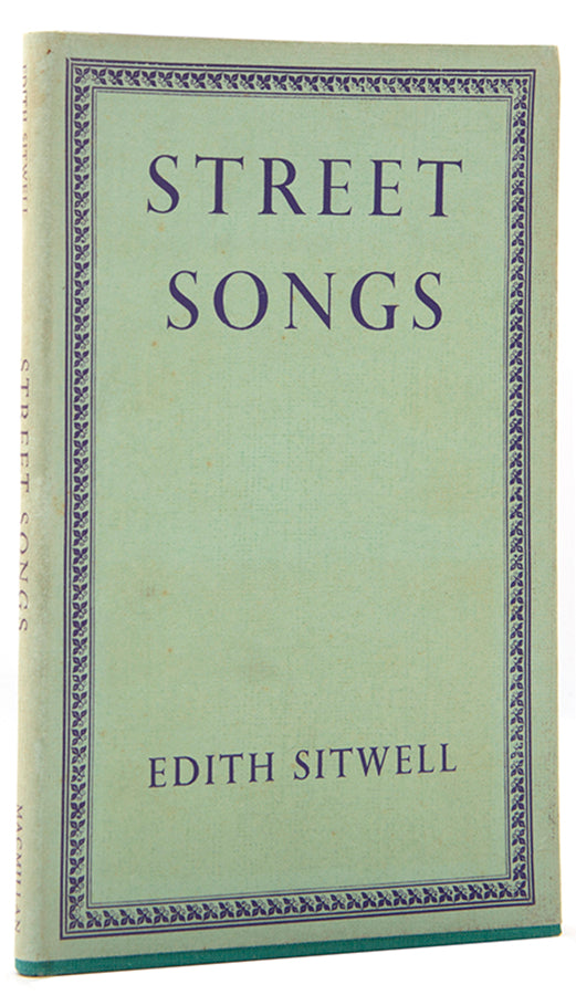 First edition of Street Songs by Edith Sitwell, inscribed by the author to her sister-in-law Georgia Sitwell.