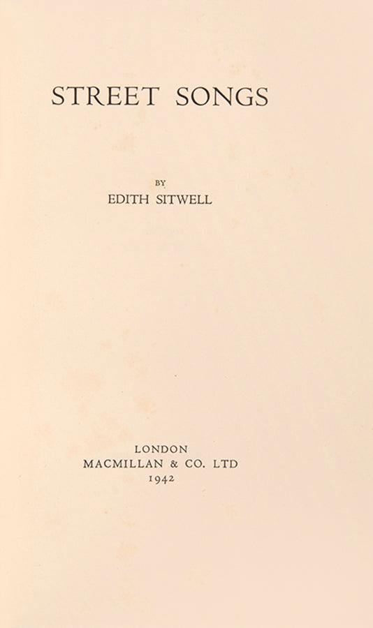 First edition of Street Songs by Edith Sitwell, inscribed by the author to her sister-in-law Georgia Sitwell.