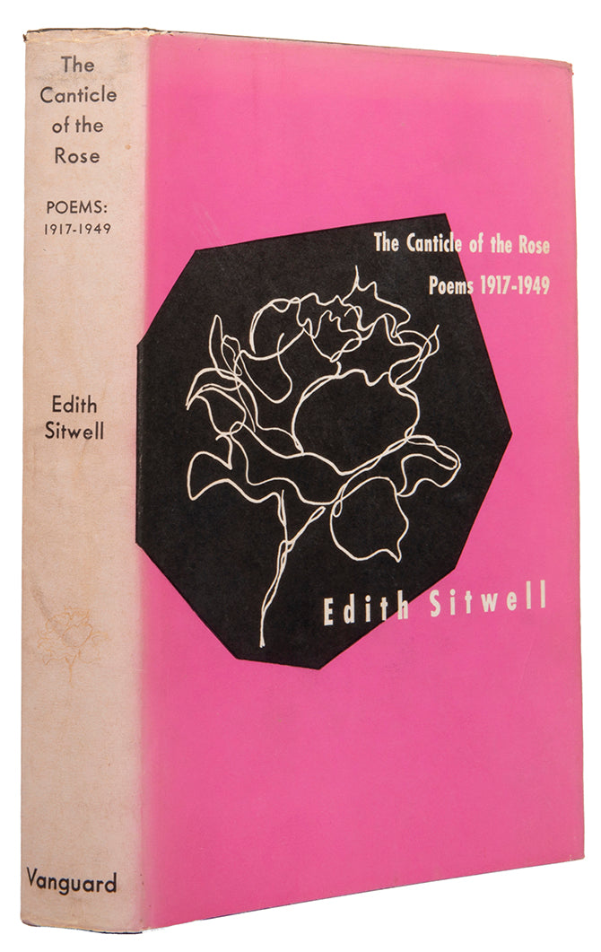 A fine association copy of the first American edition of Canticle of the Rose, inscribed by Edith Sitwell to her sister in law Georgia.
