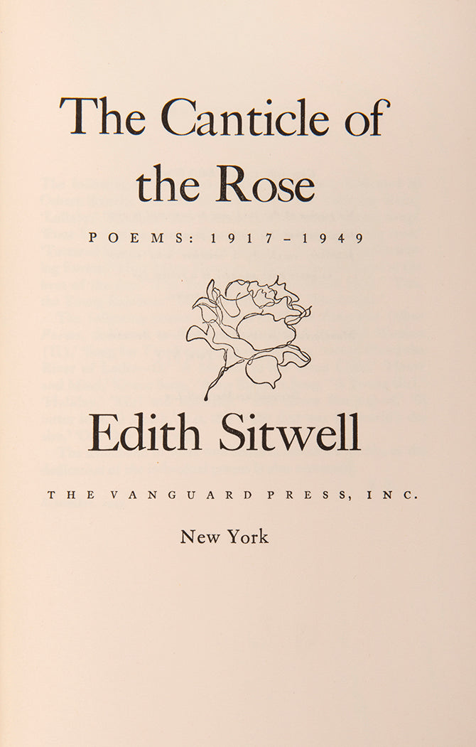 A fine association copy of the first American edition of Canticle of the Rose, inscribed by Edith Sitwell to her sister in law Georgia.