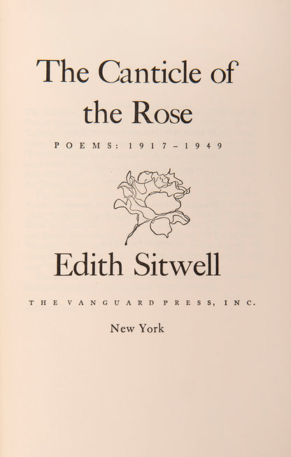 A fine association copy of the first American edition of Canticle of the Rose, inscribed by Edith Sitwell to her sister in law Georgia.