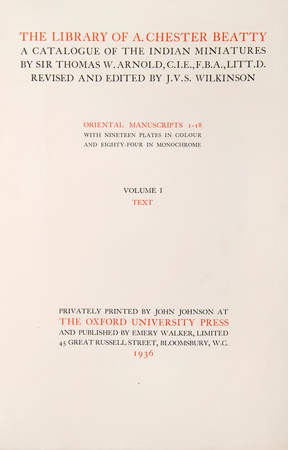 First edition of The Library of A. Chester Beatty, A Catalogue of Indian miniatures by Thomas W. Arnold and J.V.S Wilkinsons.