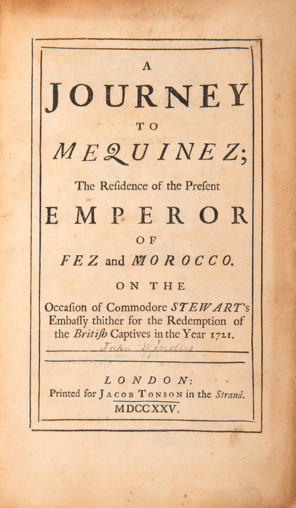 A Journey to Mequinez by John Windus is an early English account of Morocco.  Windus was the historian of a mission dispatched by George I in 1720.