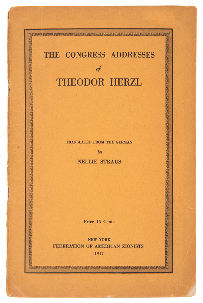 First English edition of this collection of six addresses by Herzl to the Zionist Congresses.