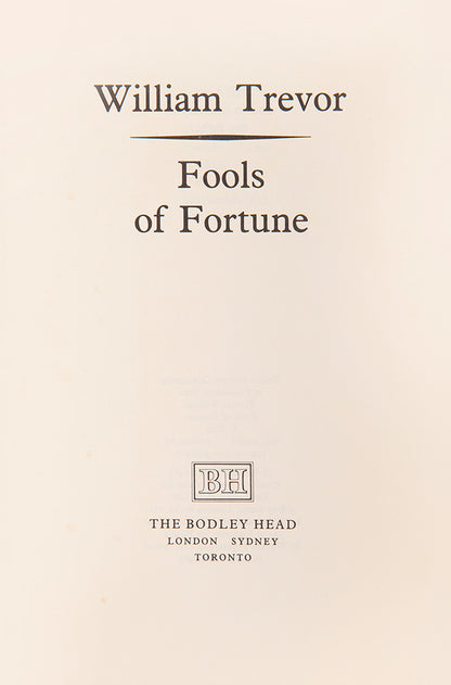 First edition of William Trevor's Fools of Fortune in the original dust jacket.