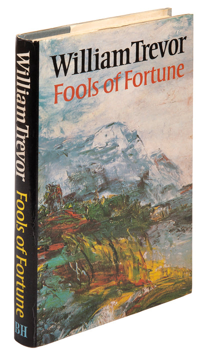 First edition of William Trevor's Fools of Fortune in the original dust jacket.