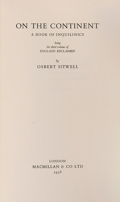 Presentation copy of the first edition of Osbert Sitwell's On the Continent, inscribed to Sacheverell and Georgia Sitwell.