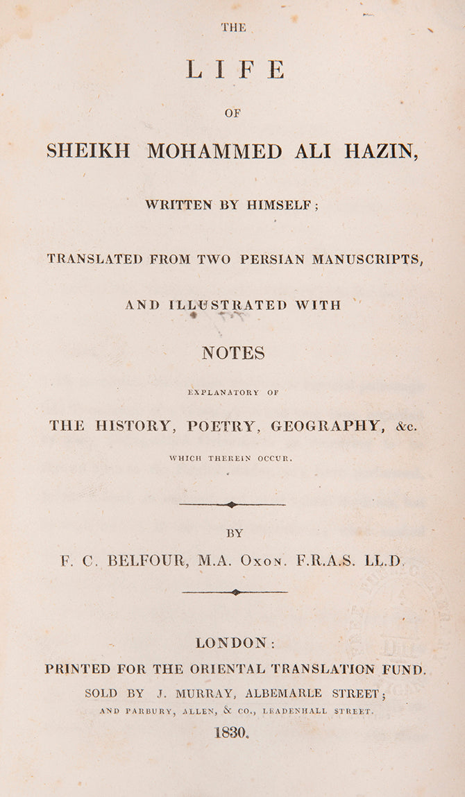 two volume first edition of the life of sheikh mohammed ali hazin, in english and farsi, 1830