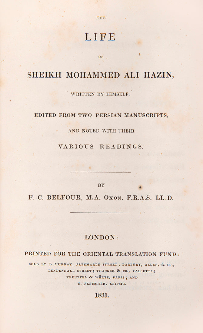two volume first edition of the life of sheikh mohammed ali hazin, in english and farsi, 1830
