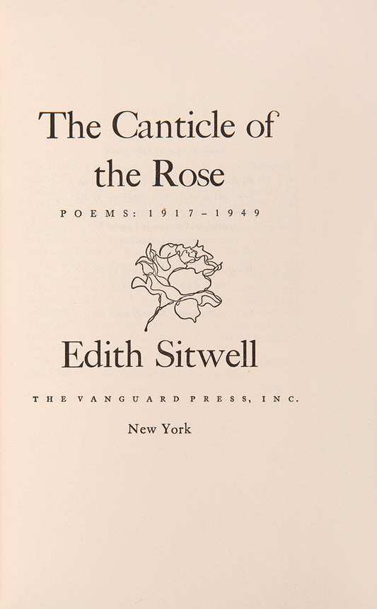 First US edition of Edith Sitwell's Canticle of the Rose. Poems 1917-1949.