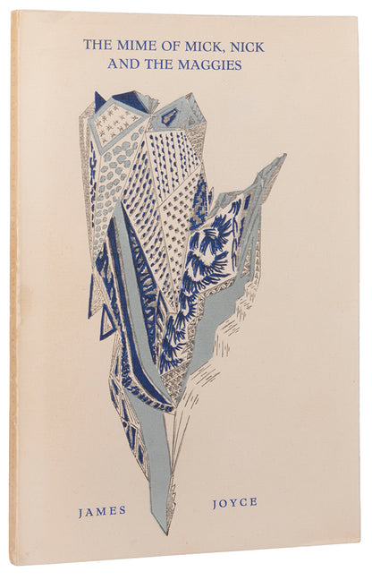 First edition of James Joyce's the Mime of Mick, Nick and the Maggies in the original wrappers.