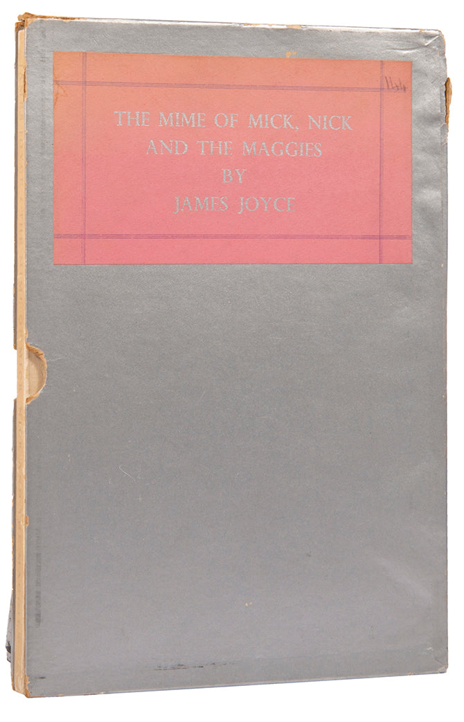 First edition of James Joyce's the Mime of Mick, Nick and the Maggies in the original wrappers.