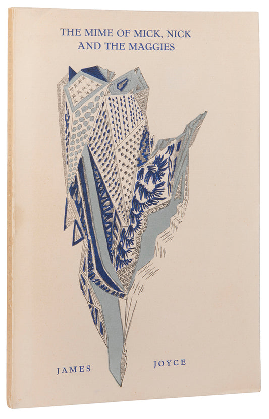 First edition of James Joyce's the Mime of Mick, Nick and the Maggies in the original wrappers.