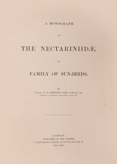A Monograph of the Nectariniidae, or Family of Sunbirds.