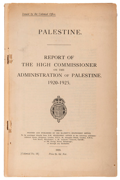 Report to the Secretary of State for the Colonies by Herbert Samuel, The High Commissioner of Palestine at the time.